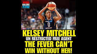 WNBAB #72 Indiana Fever Must Keep Future Free Agent Kelsey Mitchell