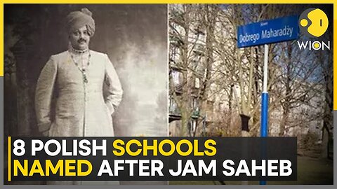 'Good Maharaja" Square commemorates Jam Saheb | 8 Polish schools named after Jam Saheb | WION