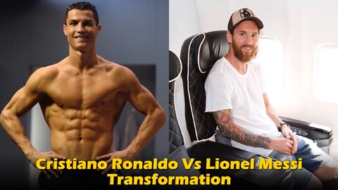 Cristiano Ronaldo vs Lionel Messi Transformation | who is better