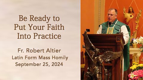 Be Ready to Put Your Faith Into Practice