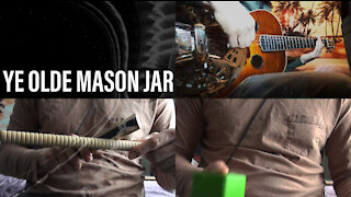 Ye Olde Mason Jar - Original Music on Weber Resonator