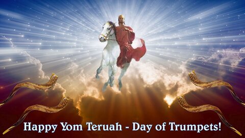 Yom Teruah - The King Ascends