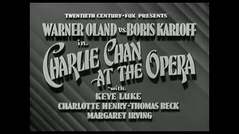 Charlie Chan at the Opera (1936) starring Warner Oland, Boris Karloff