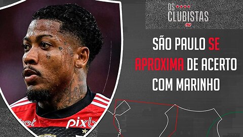 São Paulo AVANÇA por Marinho; Corinthians quer PACOTÃO DE REFORÇOS | OS CLUBISTAS