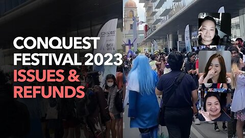 Conquest Festival 2023 Issues