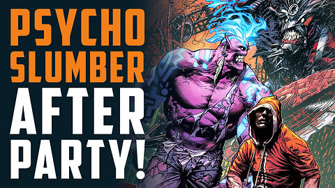 PSYCHO SLUMBER After Party!!! + Art Giveaways!