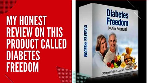 Diabetes Freedom Reviews 2022 – Does Diabetes Freedom Program Really Work?