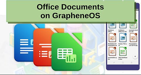 View and Edit Office Documents on GrapheneOS | It's super easy