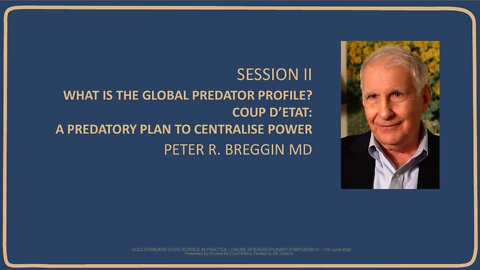 A PREDATORY PLAN TO CENTRALISE POWER PETER R. BREGGIN MD