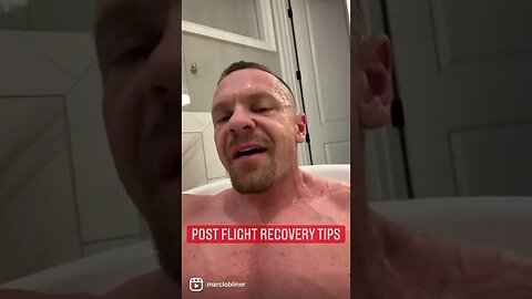 POST FLIGHT RECOVERY TIPS