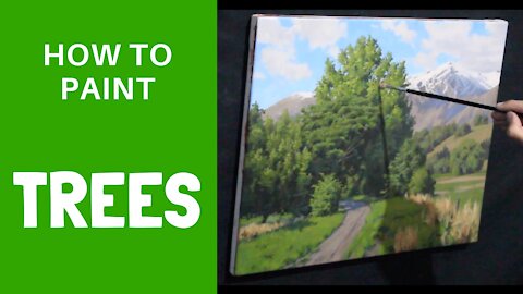 How to Paint TREES AND FOLIAGE