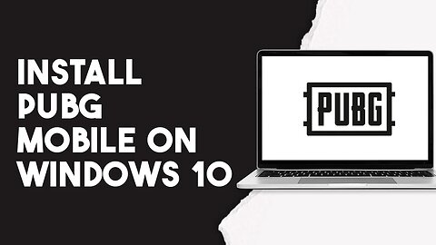 How To Install Pubg Mobile On Windows 10