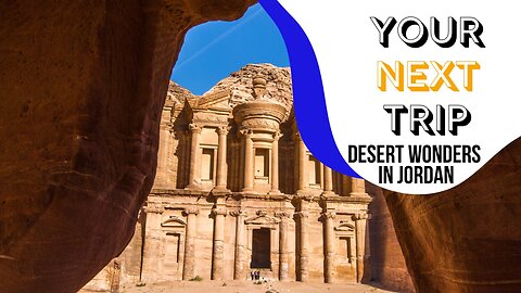 Desert Wonders in Jordan