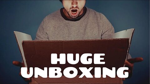 BIG UNBOXING