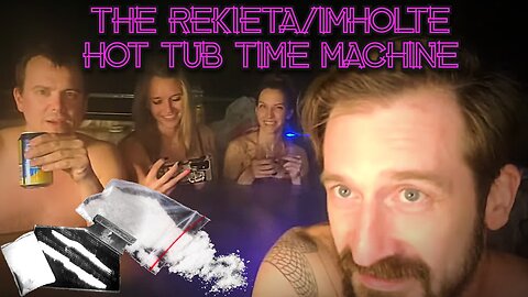 Pretty AntiSocial Ep: 008 The Rekieta/Imholte Hot Tub Time Machine