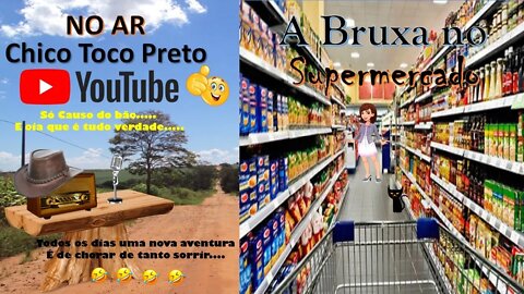 A Bruxa no Supermercado, pura confusão, até a polícia entrou no tapa