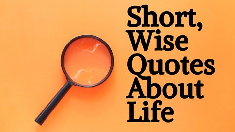 Best quotes about life