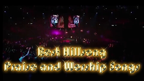 [LIVE] Hillsong Best Praise and Worship Songs- Best Christian Easter Worship Songs