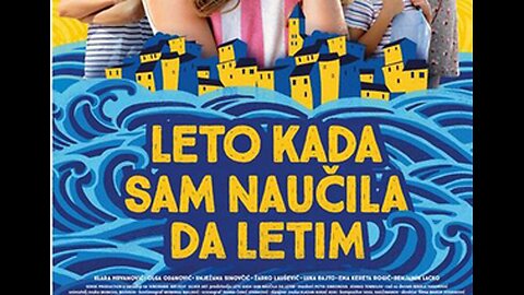 Leto kada sam naučila da letim [2022] domaci film