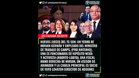 🔴NUEVOS JUECES DEL TC SON: UN YERNO DE MIRIAM , UN ASESOR DE ABINADER, UNA ACTIVISTA ABORTO LGBTQ...