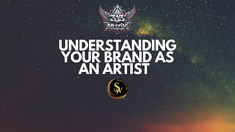 3 Keys In Understanding Your Brand As A Artist...