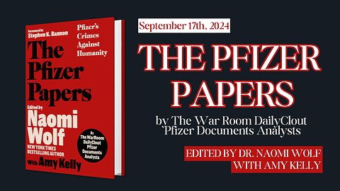 Coming THIS SEPTEMBER: 'The Pfizer Papers: Pfizer's Crimes Against Humanity' - Pre-Order Yours Now!