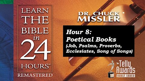 Learn the Bible in 24 Hours (Hour 8) - Chuck Missler [mirrored]