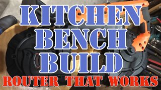 Kitchen Bench Build - Using a Router that Works - 3 Bad Routers - It works