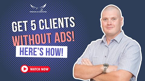 How to Get 2 5 Clients in 14 Days No Ads or Sales Calls in 2024