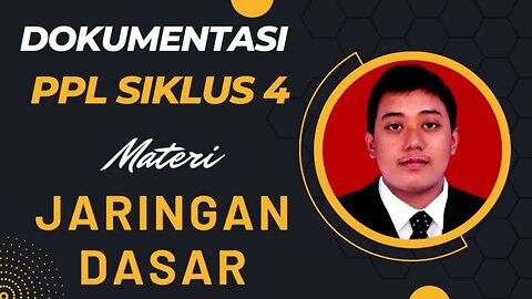 DOKUMENTASI PPL SIKLUS 4 - MATERI IP ADDRESS