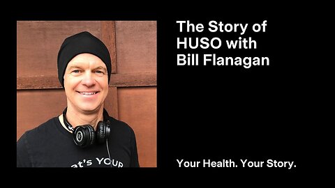 The Story of HUSO with Bill Flanagan