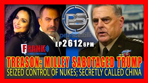 EP 2612-6PM TREASON: Book Reveals Gen Milley Sabotaged Trump, Secretly Called China