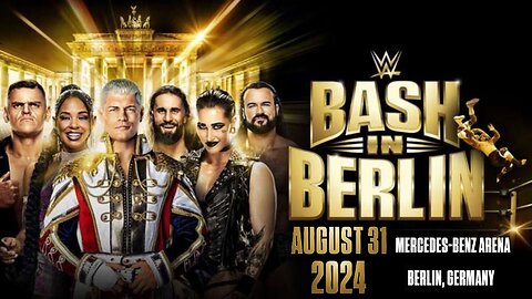 WWE Bash in Berlin Results 2024 31st August 2024