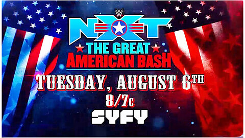 NXT GREAT AMERICAN BASH 2024 Night 1 : GET HYPED