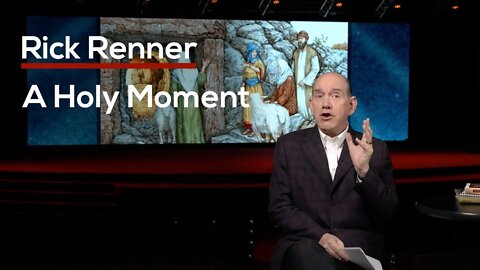 A Holy Moment — Rick Renner