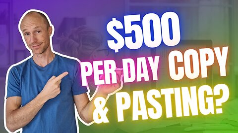 Copy & Paste to Earn Money Online – Really Easy $500+ Per Day? (True Earning Potential Revealed)