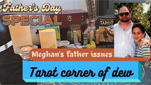 Father day special: Meghan's father issues