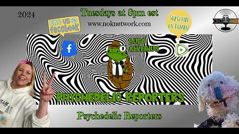 Psychedelic Reporters Tonight at 8pm et