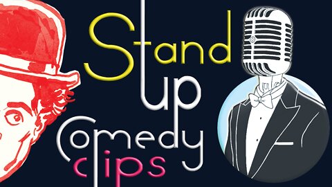 Stand Up Comedy Clip - Every Day Is Improved With A Few Minutes of Laughter