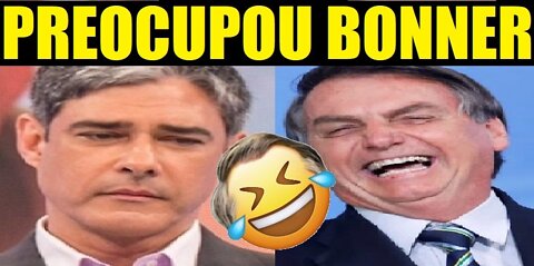 GLOBO VAI ENTREVISTAR BOLSONARO E PREOCUPA WILLIAM BONNER