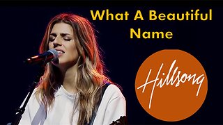 What A Beautiful Name - Hillsong Worship