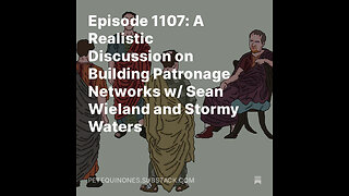 Episode 1107: A Realistic Discussion on Building Patronage Networks w/ Sean Wieland + Stormy Waters