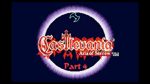 Castlevania Aria of Sorrow part 4