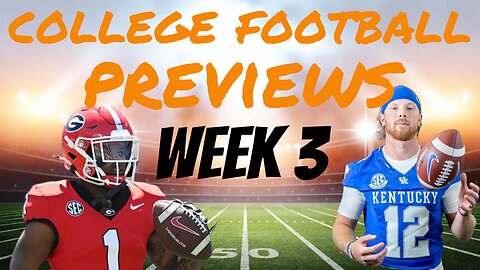 College Football Previews: Week 3 - Georgia vs Kentucky