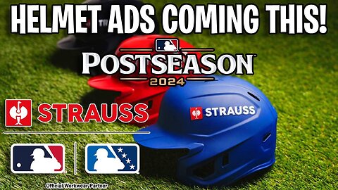 Strauss Becomes The Offical Helmet Partner Of The MLB (This Is Bad)