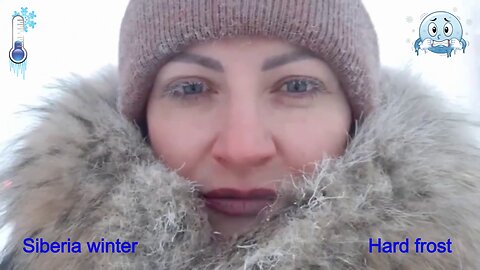 Cold stories | Norilsk | Siberia winter | Woman | Very hard frost | I'm freezing very much