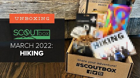 SCOUTbox March 2022 Unboxing (+ Discount Code!) - An Outdoors Subscription for Families