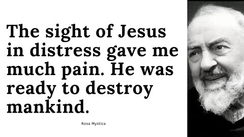 The sight of Jesus in distress gave me much pain by St. Padre Pio