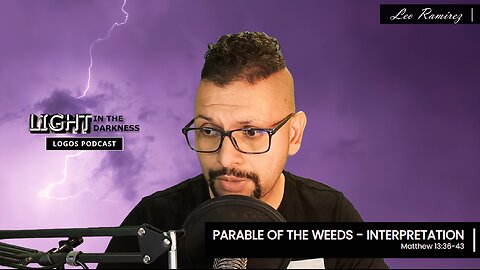 PARABLE OF THE WEEDS - INTERPRETATION