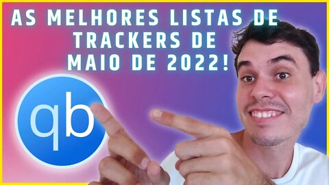 AS MELHORES LISTAS DE TRACKERS DE MAIO DE 2022!